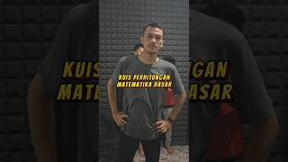 Perhitungan matematika dasar kuis shortvideo challenge tebaktebakan [upl. by Peter456]