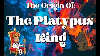 The Platypus King Episode 1 Yikes [upl. by Brathwaite]