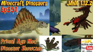 Primal Age Mod Showcase Pt1 Minecraft JAVA 1122 4K 60FPS Minecraft Dinosaurs Ep351 [upl. by Bremser146]