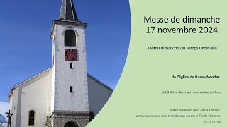 Messe de dimanche  17 novembre 2024  33ème dimanche du Temps Ordinaire [upl. by Onitram]