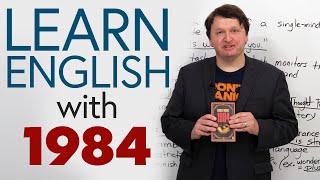 Learn English with George Orwell’s 1984 [upl. by Yeorgi]