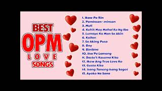 Best OPM Love Songs [upl. by Elleiand332]