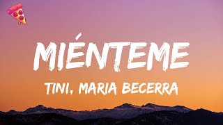 TINI Maria Becerra  Miénteme [upl. by Edrock963]