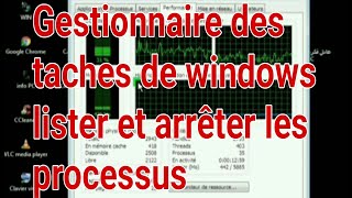 Gestionnaire des taches de windows lister et arrêter les processus [upl. by Markowitz596]