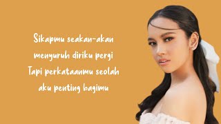 Tak Dianggap  Lyodra  Lirik Lagu  Lelah bertahan denganmu namun terlalu [upl. by Mackenie]