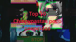 Top 10 Mejores Creepypastas Poco Conocidas que eh Visto y Recomiendo [upl. by Dulciana]