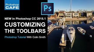 New features of Photoshop CC 20151 Custom toolbars Tutorial [upl. by Alegnasor906]