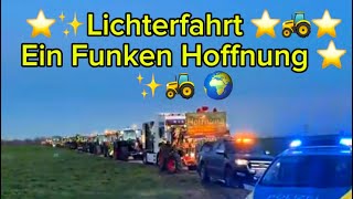 Ein Funken Hoffnung ⭐️✨🚜 Lichterfahrt🙏🙌 [upl. by Eardnoed112]