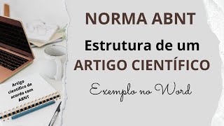 ARTIGO CIENTÍFICO de acordo com a NORMA ABNT – Estrutura e Formatação no WORD passo a passo [upl. by Eelesor428]