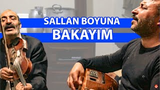 Sallan Boyuna Bakayim  Abdal Sofrası [upl. by Laurie769]