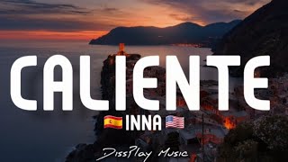 Inna  Caliente lyrics [upl. by Reggi420]