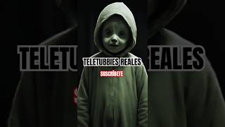 LOS TELETUBBIES Y SU HISTORIA REAL miedo creepypasta paranormal creepy historias relatos [upl. by Renwick276]