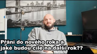 Přání do nového roka a jaké budou cíle na další rok [upl. by Wallace153]