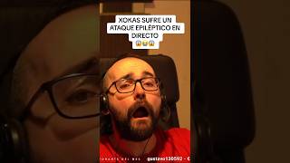 Xokas sufre un ataque epiléptico en directo clip twitch twitchclips xokas [upl. by Ahsito]