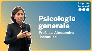 La prima lezione di Psicologia generale  Alessandra Jacomuzzi [upl. by Ahseyn]