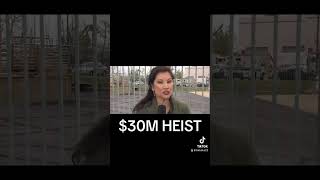 30M heist at gardaworld viral news gardaworld heist [upl. by Martainn51]