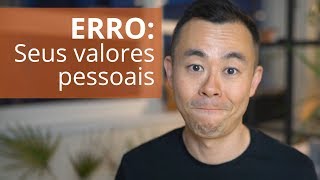 O que você sabe ou acredita saber sobre seus valores pessoais está errado  Oi Seiiti Arata 122 [upl. by Wolgast681]