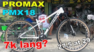 Napamurang Alloy MTB dito mo makikita 275 at 29  Promax PMX18 [upl. by Brena]