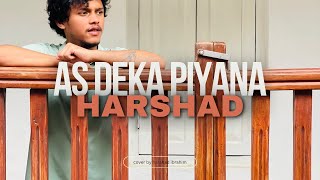 As deka piyana cover by Harshad Ibrahim [upl. by Lanam]