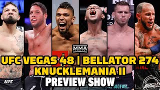 UFC Vegas 48  Bellator 274  Knucklemania II  Preview Show  What Are You Watching  MMA Fighting [upl. by Nirro]