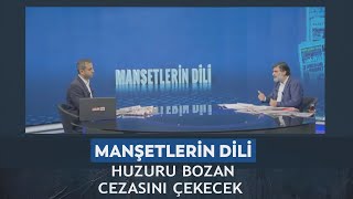 Manşetlerin Dili  Murat AlanAli Karahasanoğlu quotHuzuru bozan cezasını çekecekquot 11102024 [upl. by Aliahs]