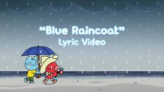 Jo  Blue Raincoat Official Audio [upl. by Adnorat628]