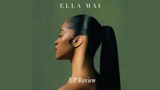 Ella Mai  3 EP Review A Deep Dive into Her Latest Sound [upl. by Kristofer284]