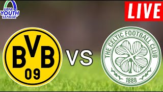 Borussia Dortmund U19 vs Celtic U19 Live Score l UEFA Youth League 2024 [upl. by Lilia444]