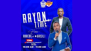 🔴LIVE RAYON TIME  AGEZWEHO MU IKIPE YA RAYON SPORTS [upl. by Dole797]