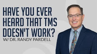 TMS NOT WORKING Insights from Dr Randy Pardell [upl. by Tijnar878]