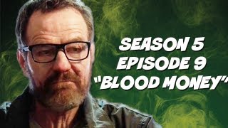 Breaking Bad Season 5 Episode 9 Review  Blood Money [upl. by Idette]