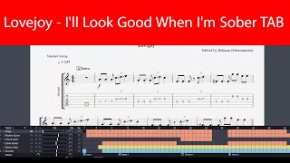 Lovejoy  Ill Look Good When Im Sober Guitar TAB [upl. by Calhoun490]