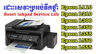 How to reset inkpad service life printer Epson L550 [upl. by Kurtzman573]