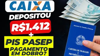 CAIXA LIBERA R1412 na CONTA HOJE ABONO SALARIAL  ANTECIPAÇÃO PIS PASEP 2025 PAGAMENTO em DOBRO [upl. by Idhem]