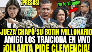 LOS TUMB4N EN JUICIO OLLANTA Y NADINE SE VAN PRESOS AL CAER DELATADOS POR AMIGO INT1M0 EN JUICIO [upl. by Hpotsirhc633]