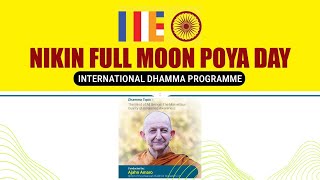 Pre Nikini Poya Dhamma Talk  International Dhamma Programme [upl. by Natam]