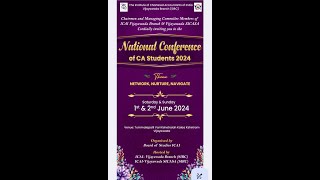 NATIONAL CONFERENCE OF CA STUDENTS 2024 JUNE 1ST amp2ND [upl. by Elokcin]