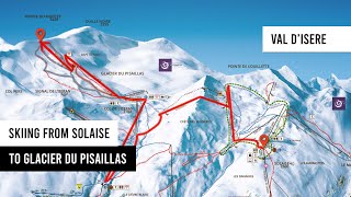 Val dIsere Skiing from Solaise to Glacier du Pisaillas [upl. by Olmstead]