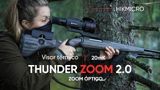 HIKMICRO Thunder Zoom 20 visor térmico con Zoom Óptico y NETD 20mK  TH50Z y TQ60Z [upl. by Atikel540]