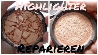 Highlighter Reparieren  Schnell amp Einfach  mwHANNAH [upl. by Vashti789]