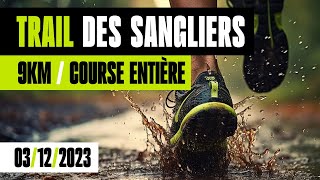 TRAIL DES SANGLIERS  3 décembre 2023  Smarves  Vienne 86 [upl. by Nolita561]