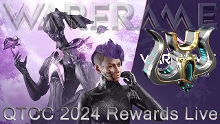 Warframe  QTCC 2024 Rewards Live [upl. by Vange370]