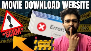 SCAM ALERT New Best Movies Download App  Movie Download Website  New Movie Download Kaise Karen [upl. by Nonnahsed729]