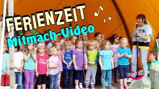 FERIENZEIT Bewegungslied ♪ Ferienlieder Mitmachlieder Sommerferien 2024 Kindertanz Sommerlied [upl. by Ardeid]