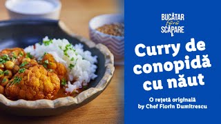 Curry de conopida cu naut • Chef Florin Dumitrescu [upl. by Etnuahc]