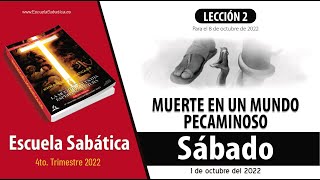 Escuela Sabática  Sábado 1 de octubre del 2022  Lección Adultos [upl. by Einahpts]