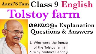 Class 9EnglishTolstoy Farm മലയാളം Explanation Questions amp Answers [upl. by Haughay820]