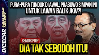 PURAPURA TUNDUK DI AWAL PRABOWO SIMPAN INI UNTUK LAWAN BALIK JKW SENIOR PDIP DIA TAK SEB0D0H ITU [upl. by Oibirot]