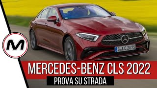 MERCEDES CLS 2022  La PROVA SU STRADA dellammiraglia sportiva coupé ibridadiesel 300d [upl. by Asabi]