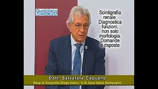 Salvatore Capuano Scintigrafia renale Perché è più di una ecografia Domande e risposte [upl. by Krystal]